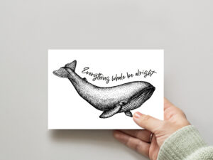 LovenauDesign Postkarte Everything whale be alright